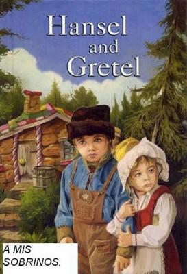 Segundo Cuento mas visitado del 2008 Hansel y Gretel