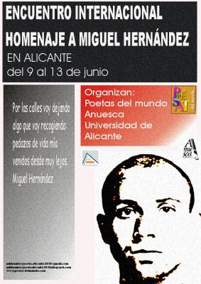 MIGUEL HERNÁNDEZ Hombre y Poeta, Homenaje
